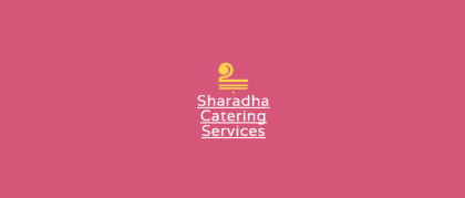 Sharadha Catering Services