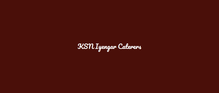 K S NARAYANAN IYENGAR CATERING SERVICES