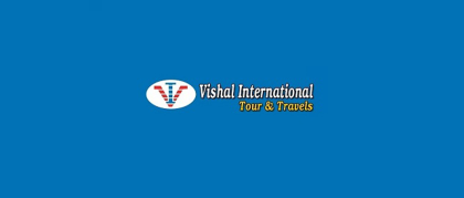 Vishal International Tour & Travels