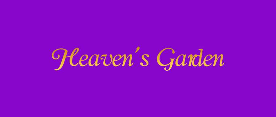 Heaven's Garden