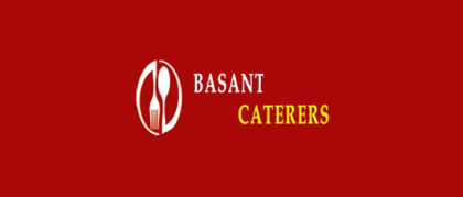 Basant Caterers & Wedding Planner