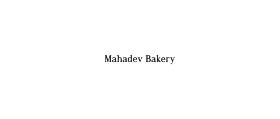 Mahadev bakery