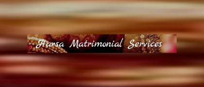 Harsa Matrimonial Services