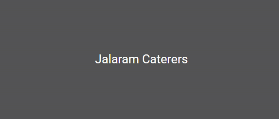 M/s Jalaram caterers